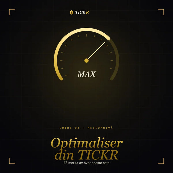 Optimaliser din TICKR